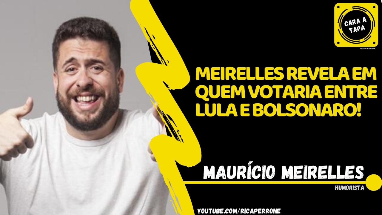 Mauricio Meirelles escolhe entre Lula e Bolsonaro