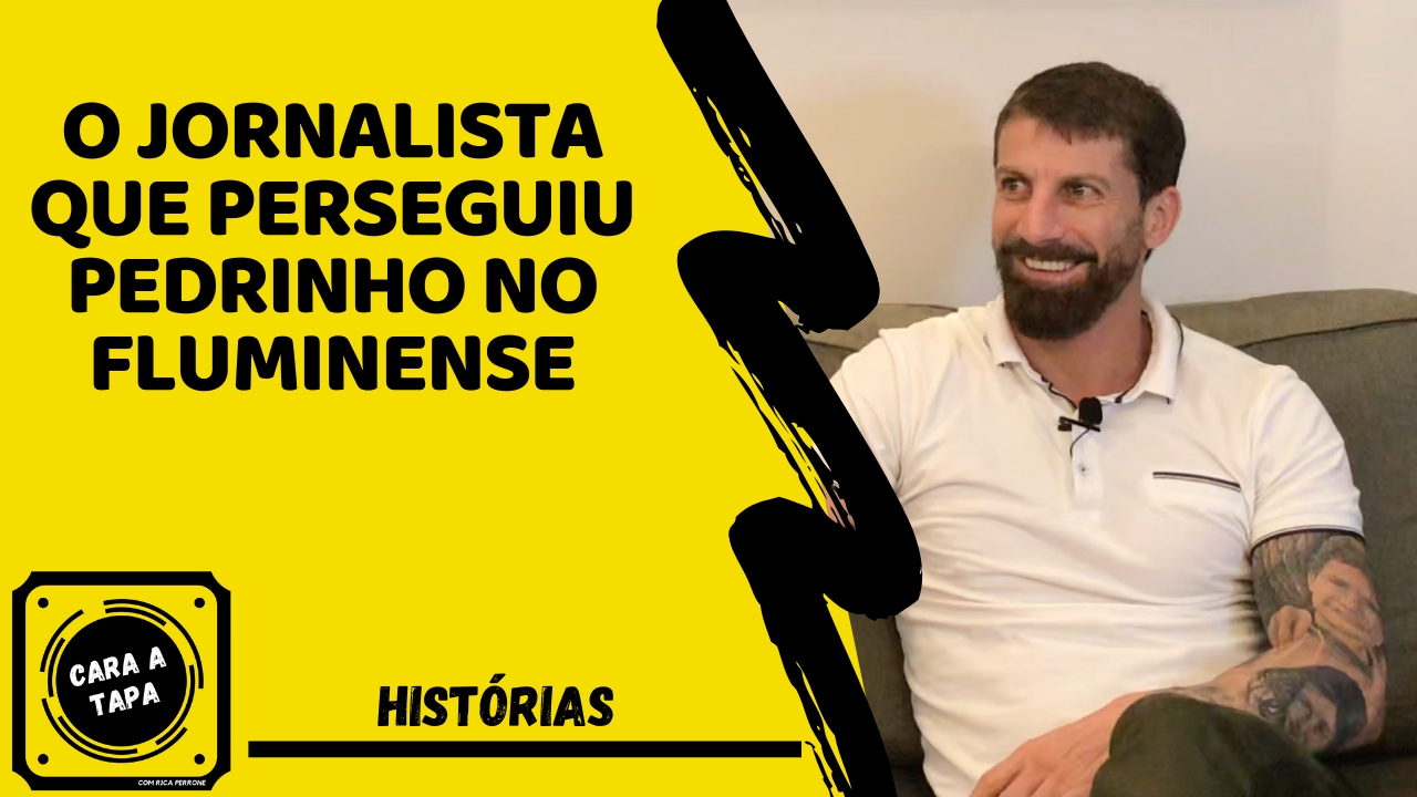 Pedrinho conta como um jornalista o perseguiu na época do Fluminense