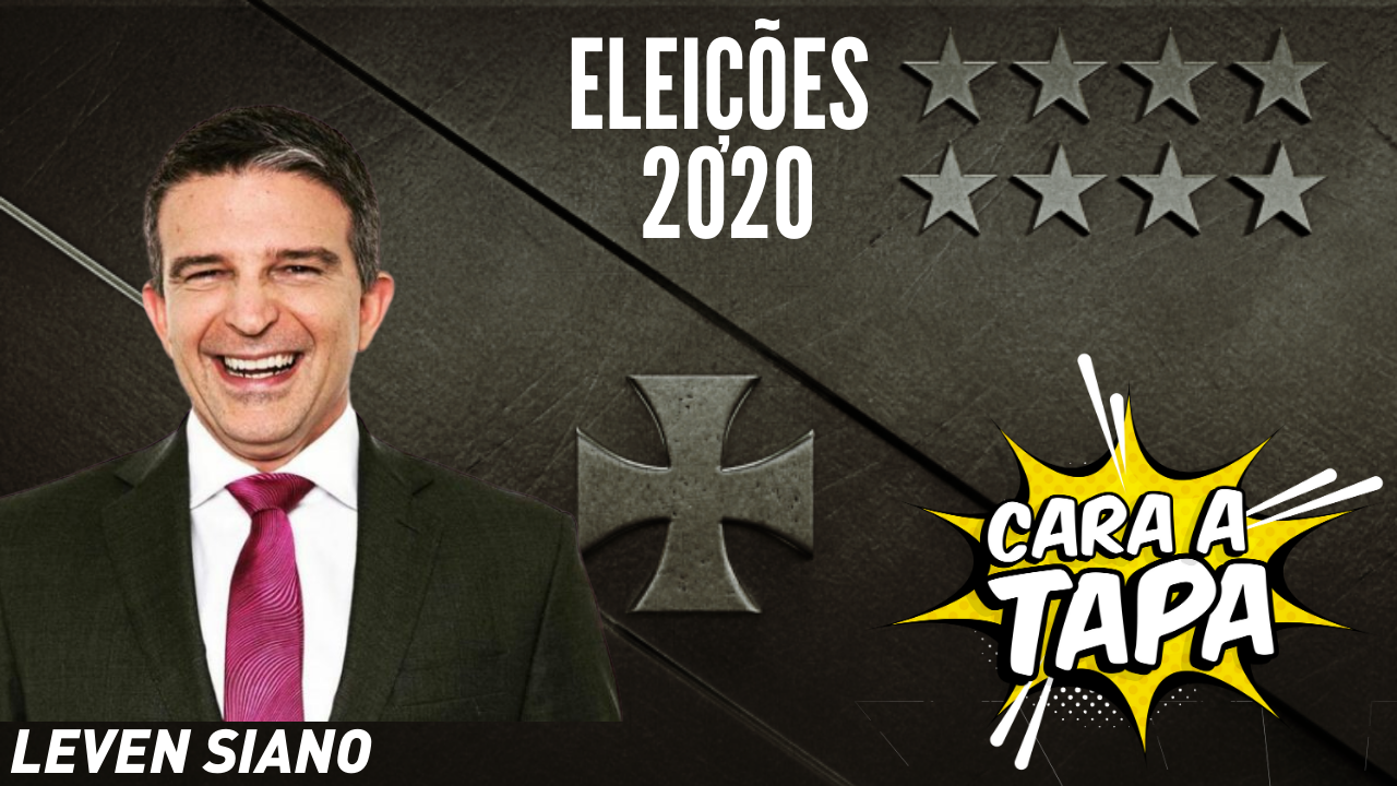 Vasco: Eleições 2020 – Leven Siano