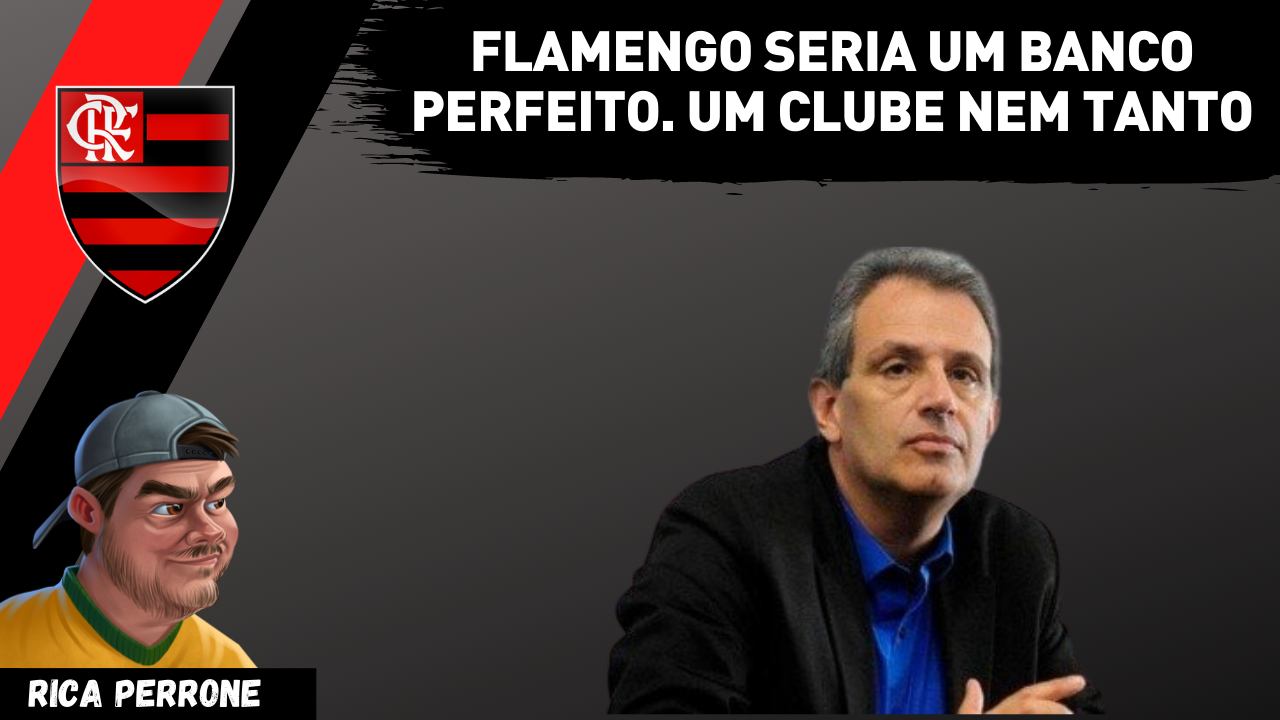 Diretoria do Flamengo é brilhante, mas não sabe lidar com pessoas, paixão e portanto uma nação.